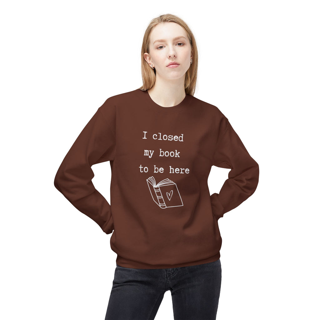 Closed My Book Sweatshirt