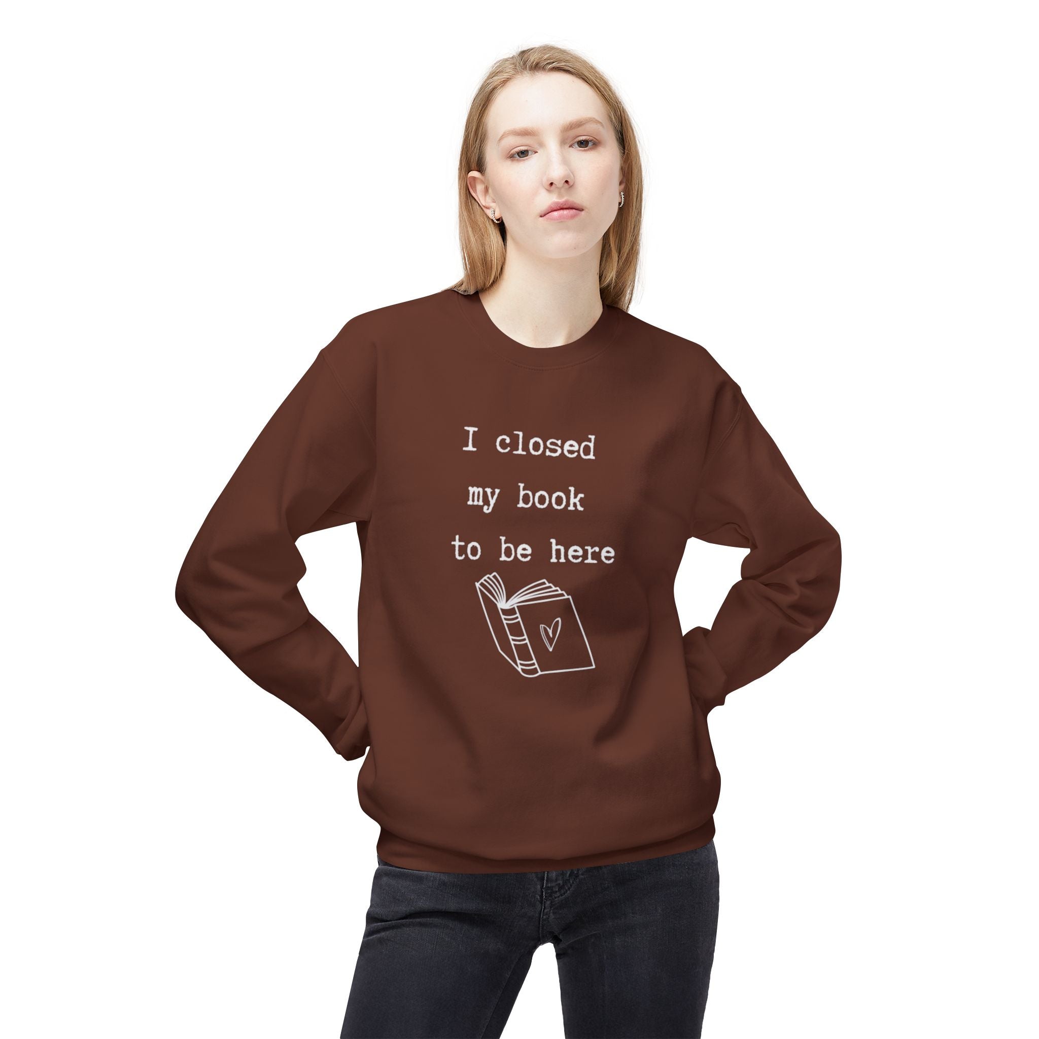 Closed My Book Sweatshirt
