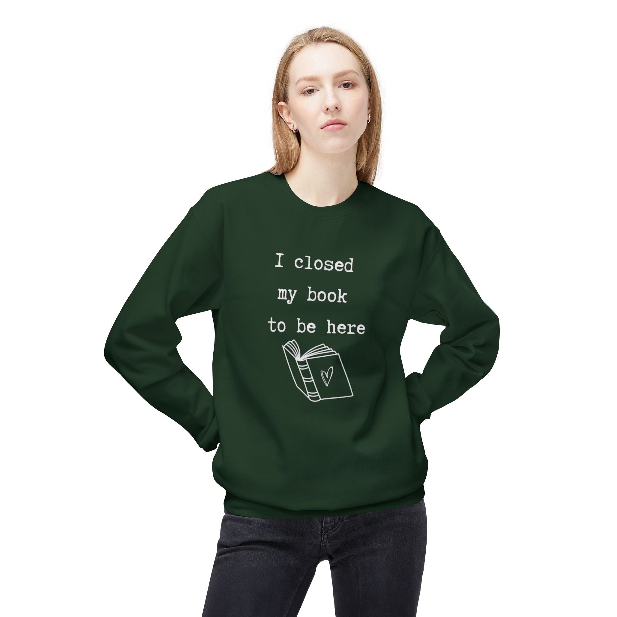Closed My Book Sweatshirt