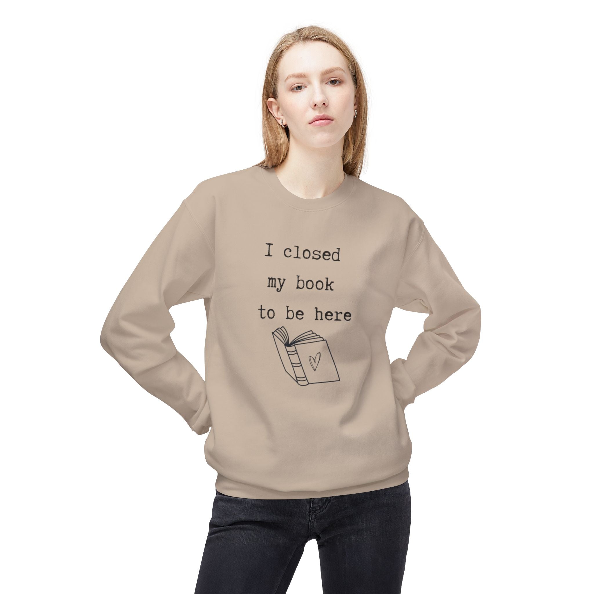 Closed My Book Sweatshirt